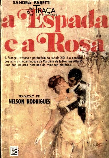 A Espada e a Rosa