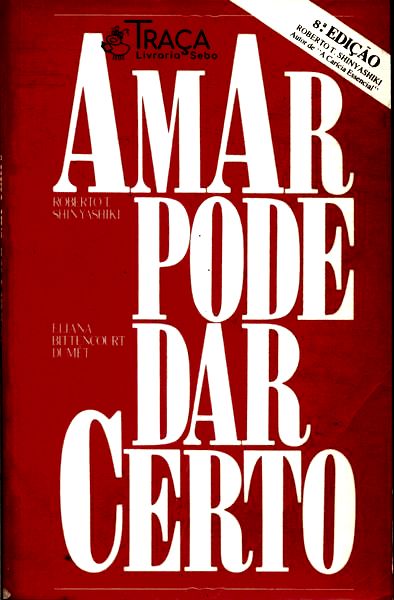 Amar Pode Dar Certo