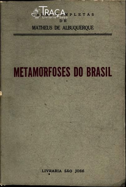 Metamorfoses Do Brasil
