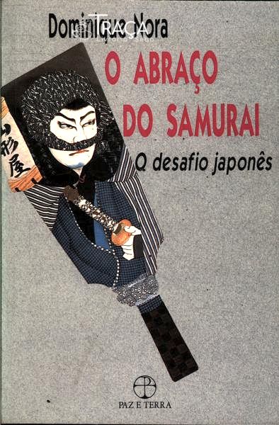 O Abraço do Samurai