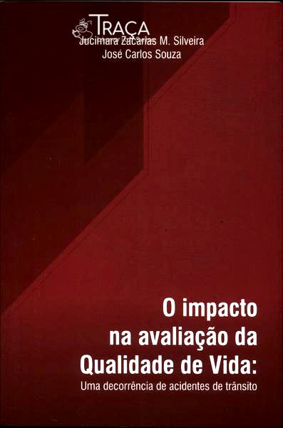 O Impacto Na Avaliação da Qualidade de Vida