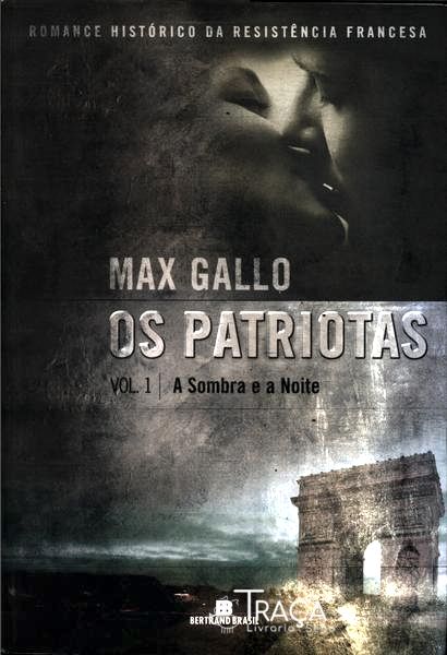 Os Patriotas Vol 1