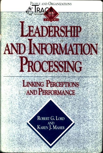 Leadership And Information Processing