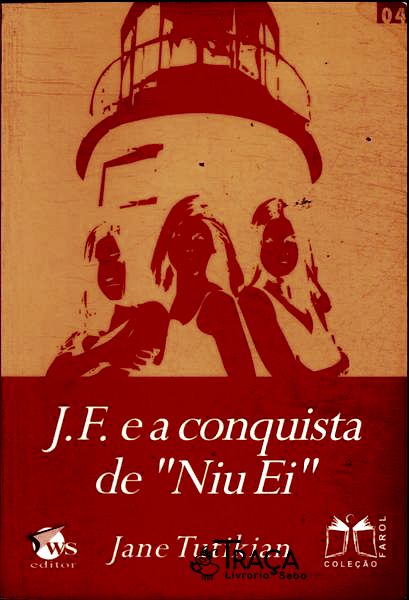 J. F. e a Conquista de Niu Ei
