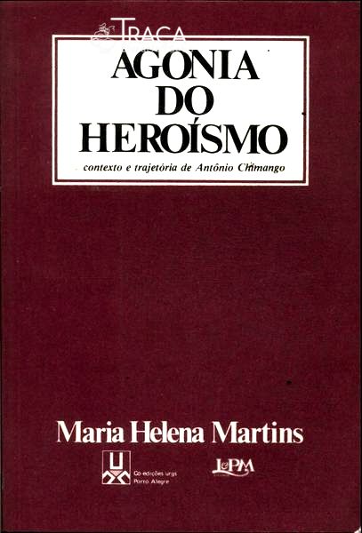 Agonia Do Heróismo