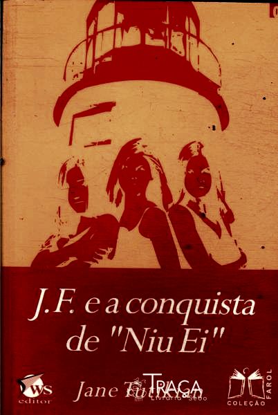 J. F. e a Conquista de Niu Ei