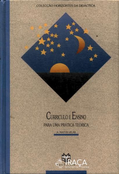 Currículo e Ensino para Uma Prática Teórica