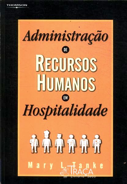 Administração de Recursos Humanos em Hospitalidade
