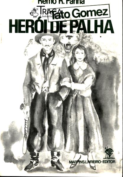 Tato Gomez: Herói De Palha
