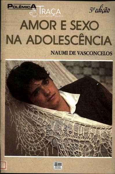 Amor e Sexo Na Adolescência