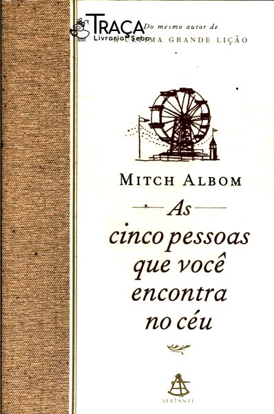 As Cinco Pessoas Que Você Encontra No Céu