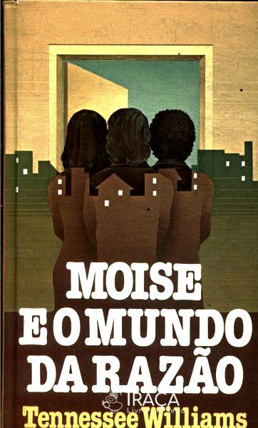 Moise e o Mundo da Razão