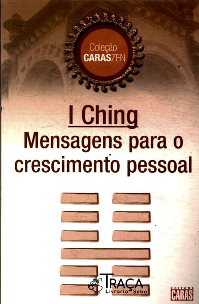 I Ching: Mensagens para o Crescimento Pessoal