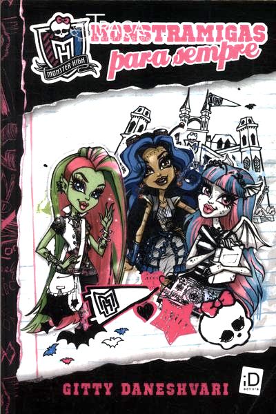 Monster High: Monstramigas Para Sempre