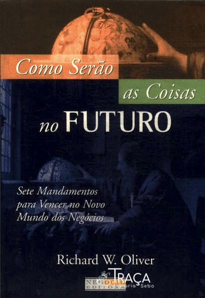 Como Serão as Coisas No Futuro