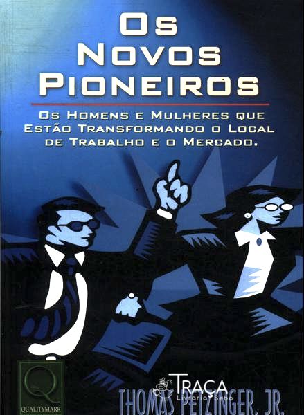 Os Novos Pioneiros