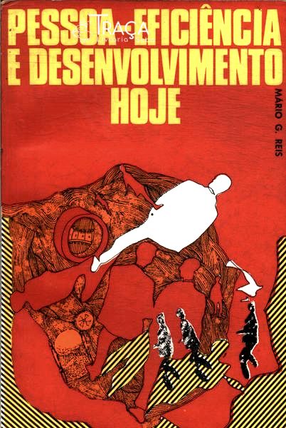 Pessoa-eficiência e Desenvolvimento Hoje