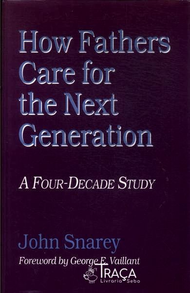 How Fathers Care For The Next Generation