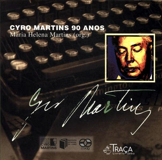 Cyro Martins 90 Anos