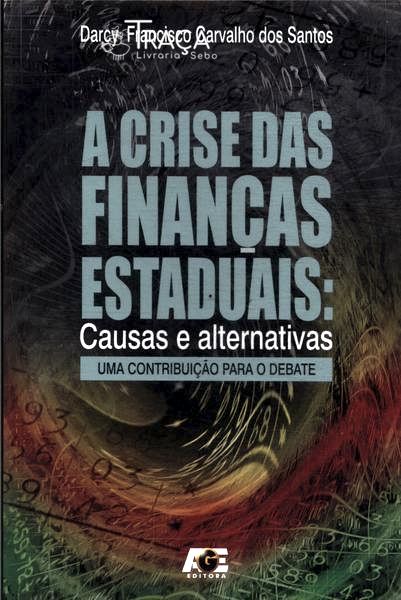 A Crise das Finanças Estaduais