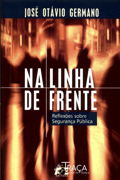 Na Linha de Frente