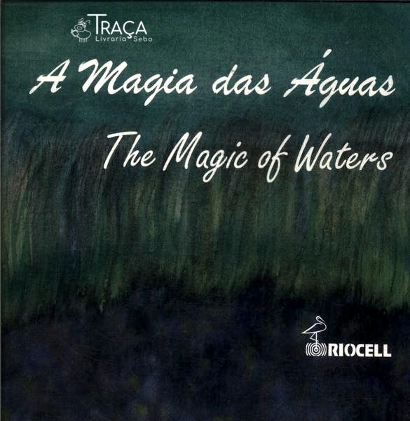 A Magia das Águas