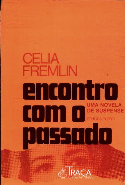 Encontro Com O Passado