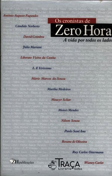 Os Cronistas de Zero Hora