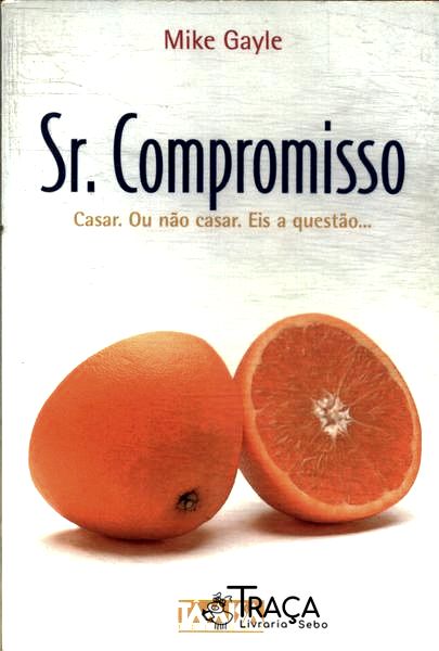 Sr. Compromisso
