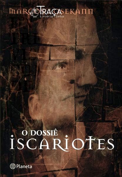 O Dossiê Iscariotes