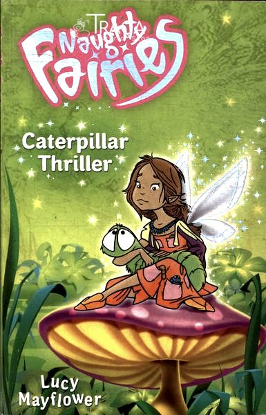 Naughty Fairies: Caterpillar Thriller