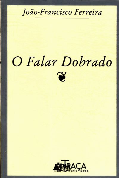 O Falar Dobrado