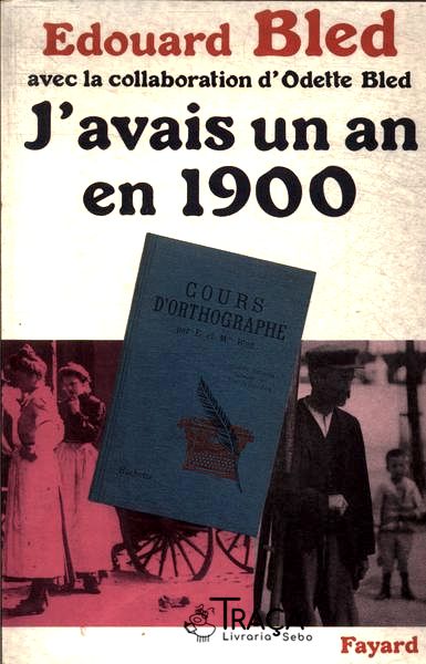 JAvais Un An En 1900