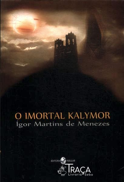 O Imortal Kalymor