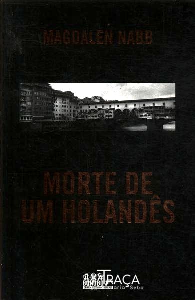 Morte De Um Holandês