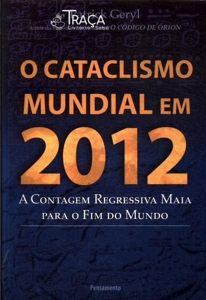 O Cataclismo Mundial em 2012