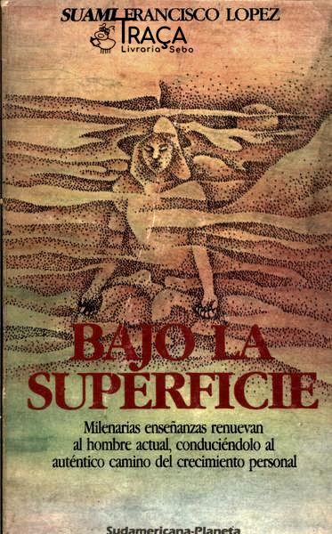 Bajo La Superficie
