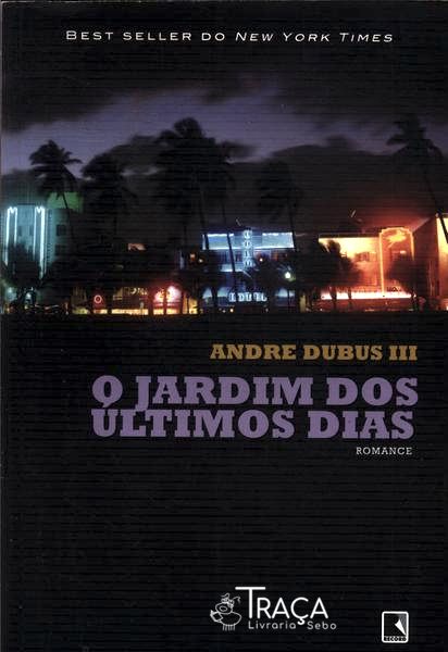 O Jardim Dos Últimos Dias