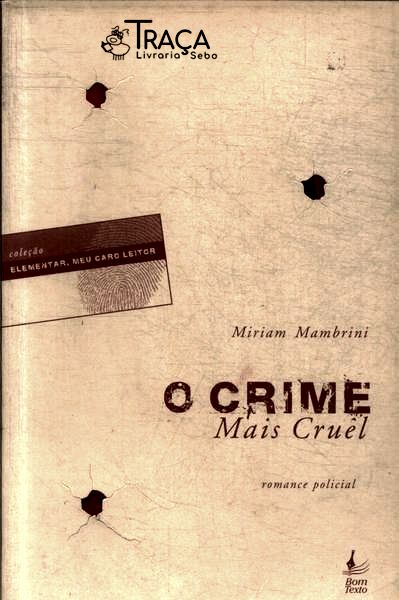 O Crime Mais Cruel
