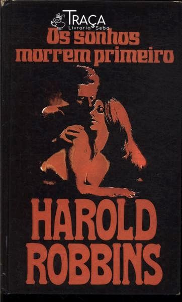 Os Sonhos Morrem Primeiro