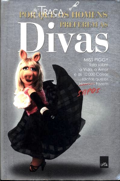 Por Que os Homens Preferem as Divas