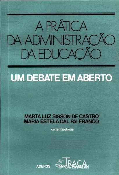 A Prática Da Administração Da Educação