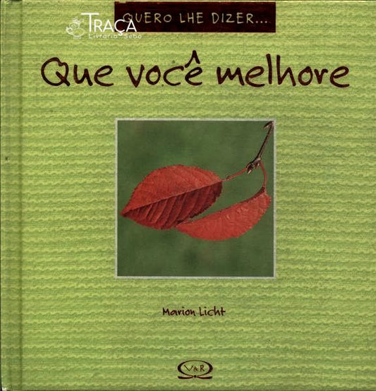 Que Você Melhore