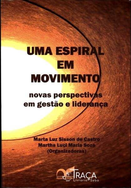 Uma Espiral em Movimento