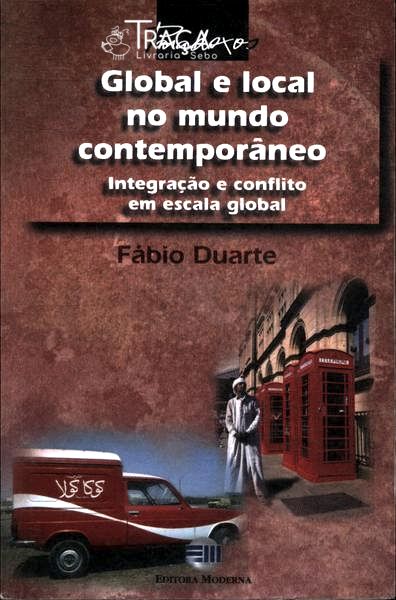 Global e Local No Mundo Contemporâneo