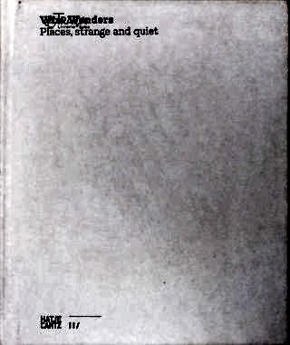 Wim Wenders: Places, strange and quiet