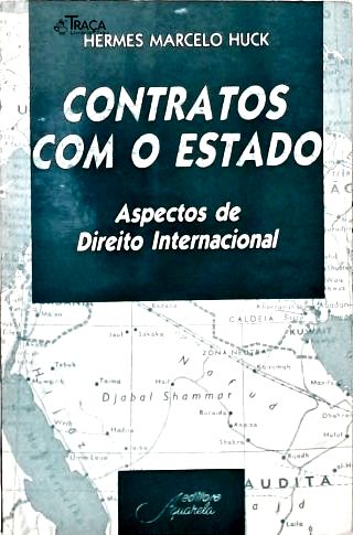 Contratos com o Estado: Aspectos de Direito Internacional