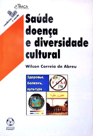 Saúde, Doença e Diversidade Cultural