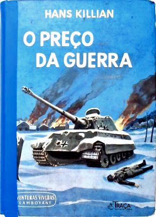 O Preço da Guerra