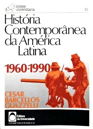 História Contemporânea Da América Latina